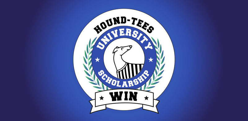 WIN a Hound-Tees University Scholarship