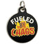 Fueled By Chaos Dog Tag