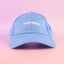 Hot Girl Walkies Blue Cap by Big Dog Energy