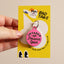 Bad Tags Invader of Personal Space Pink