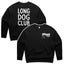 MADE TO ORDER Long Dog Club: HUMAN Sweater