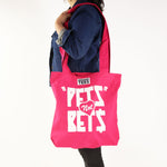 Pets Not Bets Pink Tote Bag