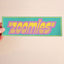 Zoomies Sticker