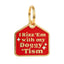 Rizz 'em w/my Doggy 'Tism Dog Tag